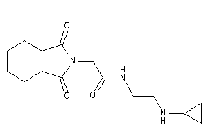 N-[2-(cyclopropylamino)ethyl]-2-(1,3-diketo-3a,4,5,6,7,7a-hexahydroisoindol-2-yl)acetamide