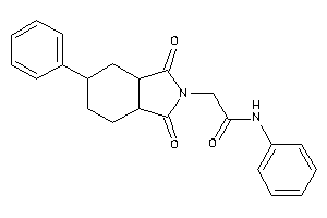 2-(1,3-diketo-5-phenyl-3a,4,5,6,7,7a-hexahydroisoindol-2-yl)-N-phenyl-acetamide