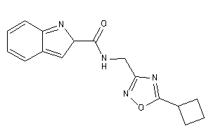 N-[(5-cyclobutyl-1,2,4-oxadiazol-3-yl)methyl]-2H-indole-2-carboxamide