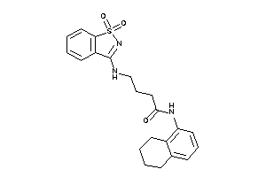 4-[(1,1-diketo-1,2-benzothiazol-3-yl)amino]-N-tetralin-5-yl-butyramide