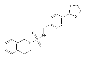 N-[4-(1,3-dioxolan-2-yl)benzyl]-3,4-dihydro-1H-isoquinoline-2-sulfonamide