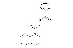 N-[2-(3,4,4a,5,6,7,8,8a-octahydro-2H-quinolin-1-yl)-2-keto-ethyl]-2-furamide