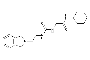 N-cyclohexyl-2-(2-isoindolin-2-ylethylcarbamoylamino)acetamide