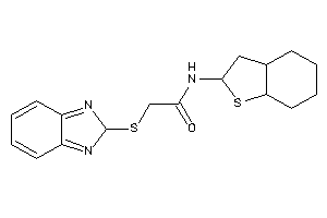 N-(2,3,3a,4,5,6,7,7a-octahydrobenzothiophen-2-yl)-2-(2H-benzimidazol-2-ylthio)acetamide