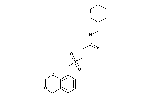 3-(4H-1,3-benzodioxin-8-ylmethylsulfonyl)-N-(cyclohexylmethyl)propionamide