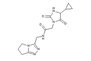 2-(4-cyclopropyl-2,5-diketo-imidazolidin-1-yl)-N-(6,7-dihydro-5H-pyrrolo[2,1-c][1,2,4]triazol-3-ylmethyl)acetamide