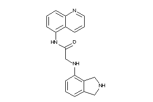 2-(isoindolin-4-ylamino)-N-(5-quinolyl)acetamide