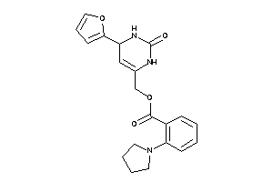 2-pyrrolidinobenzoic Acid [4-(2-furyl)-2-keto-3,4-dihydro-1H-pyrimidin-6-yl]methyl Ester