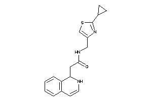 N-[(2-cyclopropylthiazol-4-yl)methyl]-2-(1,2-dihydroisoquinolin-1-yl)acetamide