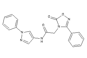 2-(5-keto-3-phenyl-1,2,4-oxadiazol-4-yl)-N-(1-phenylpyrazol-4-yl)acetamide