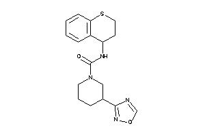 3-(1,2,4-oxadiazol-3-yl)-N-thiochroman-4-yl-piperidine-1-carboxamide