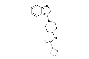 Image of N-[1-(2,1-benzothiazol-3-yl)-4-piperidyl]cyclobutanecarboxamide