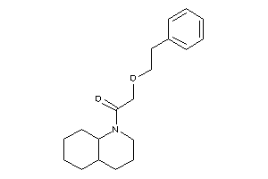 1-(3,4,4a,5,6,7,8,8a-octahydro-2H-quinolin-1-yl)-2-phenethyloxy-ethanone