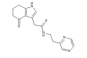 2-(4-keto-1,5,6,7-tetrahydroindol-3-yl)-N-(2-pyrazin-2-ylethyl)acetamide