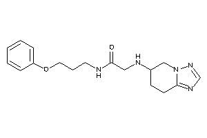 N-(3-phenoxypropyl)-2-(5,6,7,8-tetrahydro-[1,2,4]triazolo[1,5-a]pyridin-6-ylamino)acetamide