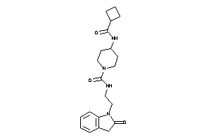 4-(cyclobutanecarbonylamino)-N-[2-(2-ketoindolin-1-yl)ethyl]piperidine-1-carboxamide