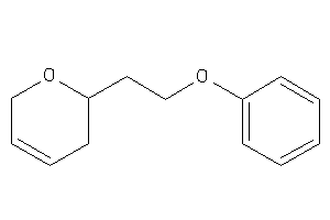 Image of 2-(2-phenoxyethyl)-3,6-dihydro-2H-pyran
