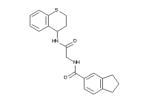 N-[2-keto-2-(thiochroman-4-ylamino)ethyl]indane-5-carboxamide