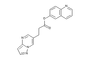 3-pyrazolo[1,5-a]pyrimidin-6-ylpropionic Acid 6-quinolyl Ester