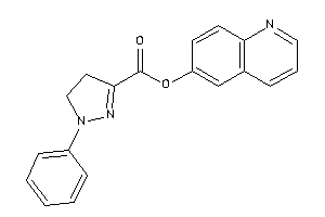 1-phenyl-2-pyrazoline-3-carboxylic Acid 6-quinolyl Ester