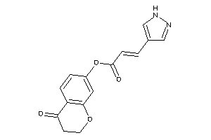 3-(1H-pyrazol-4-yl)acrylic Acid (4-ketochroman-7-yl) Ester