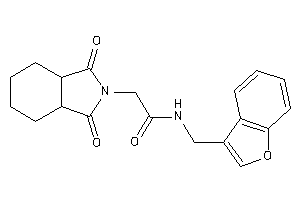 N-(benzofuran-3-ylmethyl)-2-(1,3-diketo-3a,4,5,6,7,7a-hexahydroisoindol-2-yl)acetamide