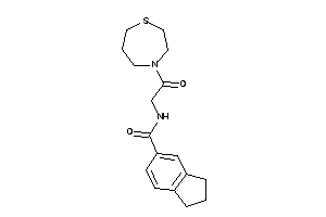 N-[2-keto-2-(1,4-thiazepan-4-yl)ethyl]indane-5-carboxamide