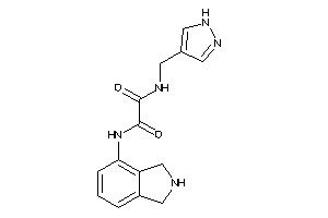 N'-isoindolin-4-yl-N-(1H-pyrazol-4-ylmethyl)oxamide