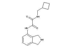 N-(cyclobutylmethyl)-N'-isoindolin-4-yl-oxamide