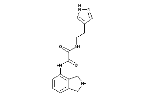 N'-isoindolin-4-yl-N-[2-(1H-pyrazol-4-yl)ethyl]oxamide