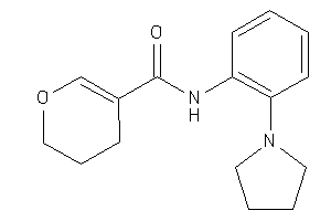 N-(2-pyrrolidinophenyl)-3,4-dihydro-2H-pyran-5-carboxamide