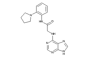 2-(9H-purin-6-ylamino)-N-(2-pyrrolidinophenyl)acetamide