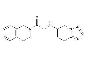 1-(3,4-dihydro-1H-isoquinolin-2-yl)-2-(5,6,7,8-tetrahydro-[1,2,4]triazolo[1,5-a]pyridin-6-ylamino)ethanone