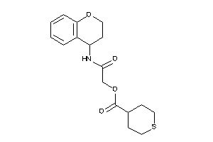 Tetrahydrothiopyran-4-carboxylic Acid [2-(chroman-4-ylamino)-2-keto-ethyl] Ester