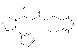 2-(5,6,7,8-tetrahydro-[1,2,4]triazolo[1,5-a]pyridin-6-ylamino)-1-[2-(2-thienyl)pyrrolidino]ethanone