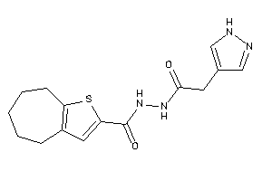 N'-[2-(1H-pyrazol-4-yl)acetyl]-5,6,7,8-tetrahydro-4H-cyclohepta[b]thiophene-2-carbohydrazide