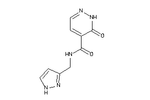 6-keto-N-(1H-pyrazol-3-ylmethyl)-1H-pyridazine-5-carboxamide