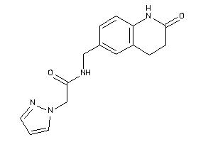 N-[(2-keto-3,4-dihydro-1H-quinolin-6-yl)methyl]-2-pyrazol-1-yl-acetamide