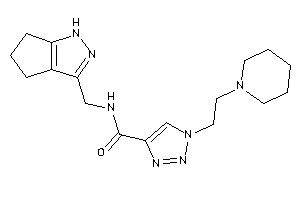 1-(2-piperidinoethyl)-N-(1,4,5,6-tetrahydrocyclopenta[c]pyrazol-3-ylmethyl)triazole-4-carboxamide