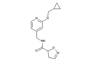 N-[[2-(cyclopropylmethoxy)-4-pyridyl]methyl]-2-isoxazoline-5-carboxamide