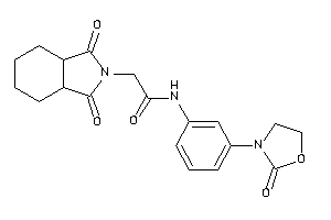 2-(1,3-diketo-3a,4,5,6,7,7a-hexahydroisoindol-2-yl)-N-[3-(2-ketooxazolidin-3-yl)phenyl]acetamide