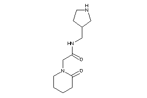 2-(2-ketopiperidino)-N-(pyrrolidin-3-ylmethyl)acetamide