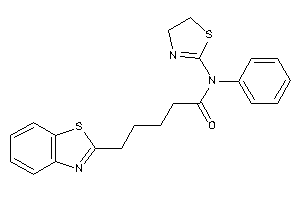 5-(1,3-benzothiazol-2-yl)-N-phenyl-N-(2-thiazolin-2-yl)valeramide