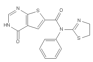 4-keto-N-phenyl-N-(2-thiazolin-2-yl)-3H-thieno[2,3-d]pyrimidine-6-carboxamide