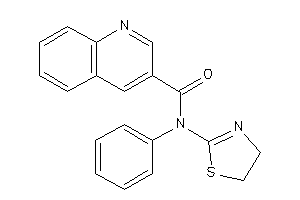 N-phenyl-N-(2-thiazolin-2-yl)quinoline-3-carboxamide