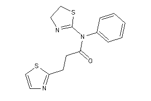 N-phenyl-N-(2-thiazolin-2-yl)-3-thiazol-2-yl-propionamide