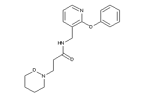 3-(oxazinan-2-yl)-N-[(2-phenoxy-3-pyridyl)methyl]propionamide
