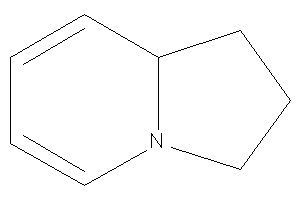 1,2,3,8a-tetrahydroindolizine