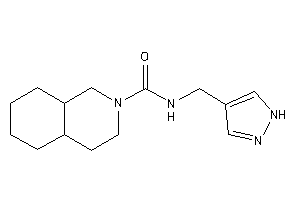 N-(1H-pyrazol-4-ylmethyl)-3,4,4a,5,6,7,8,8a-octahydro-1H-isoquinoline-2-carboxamide