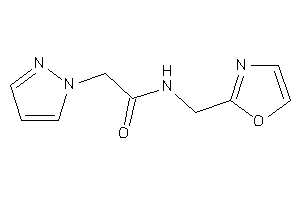 N-(oxazol-2-ylmethyl)-2-pyrazol-1-yl-acetamide